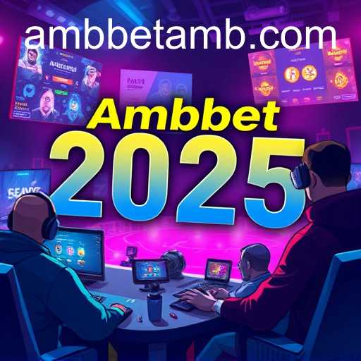 Ambbet: Revolutionizing Online Gaming in 2025